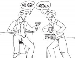 Drawing of two people drinking at a bar, one is saying "Bar Night!" and the other is saying "Socials!"